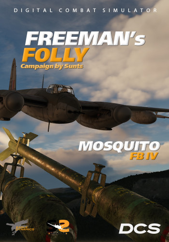 DCS: Mosquito FBMkVI Freeman's Folly Campaign